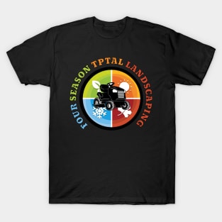 four season total landscaping T-Shirt